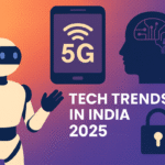 Tech Trends in India 2025